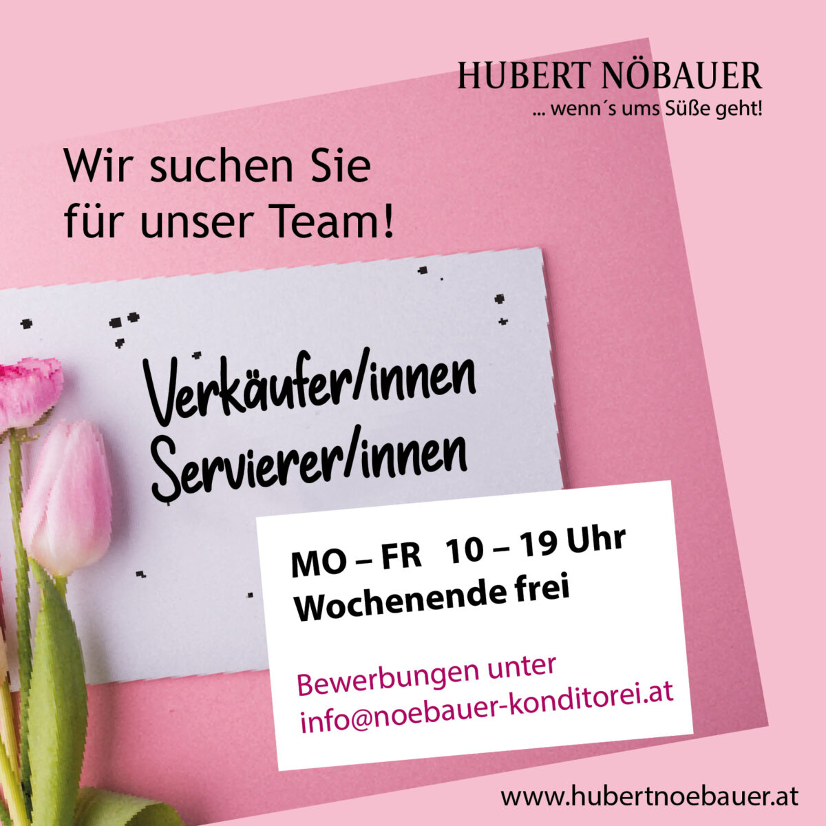 Verkäufer/innen und Servierer/innen gesucht - Konditorei Nöbauer
